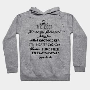 The Best Massage Therapist Gift For Professionals Hoodie